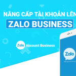 <strong>Zalo Business là gì – Cách nâng cấp từ tài khoản thường lên Zalo Business miễn phí</strong>