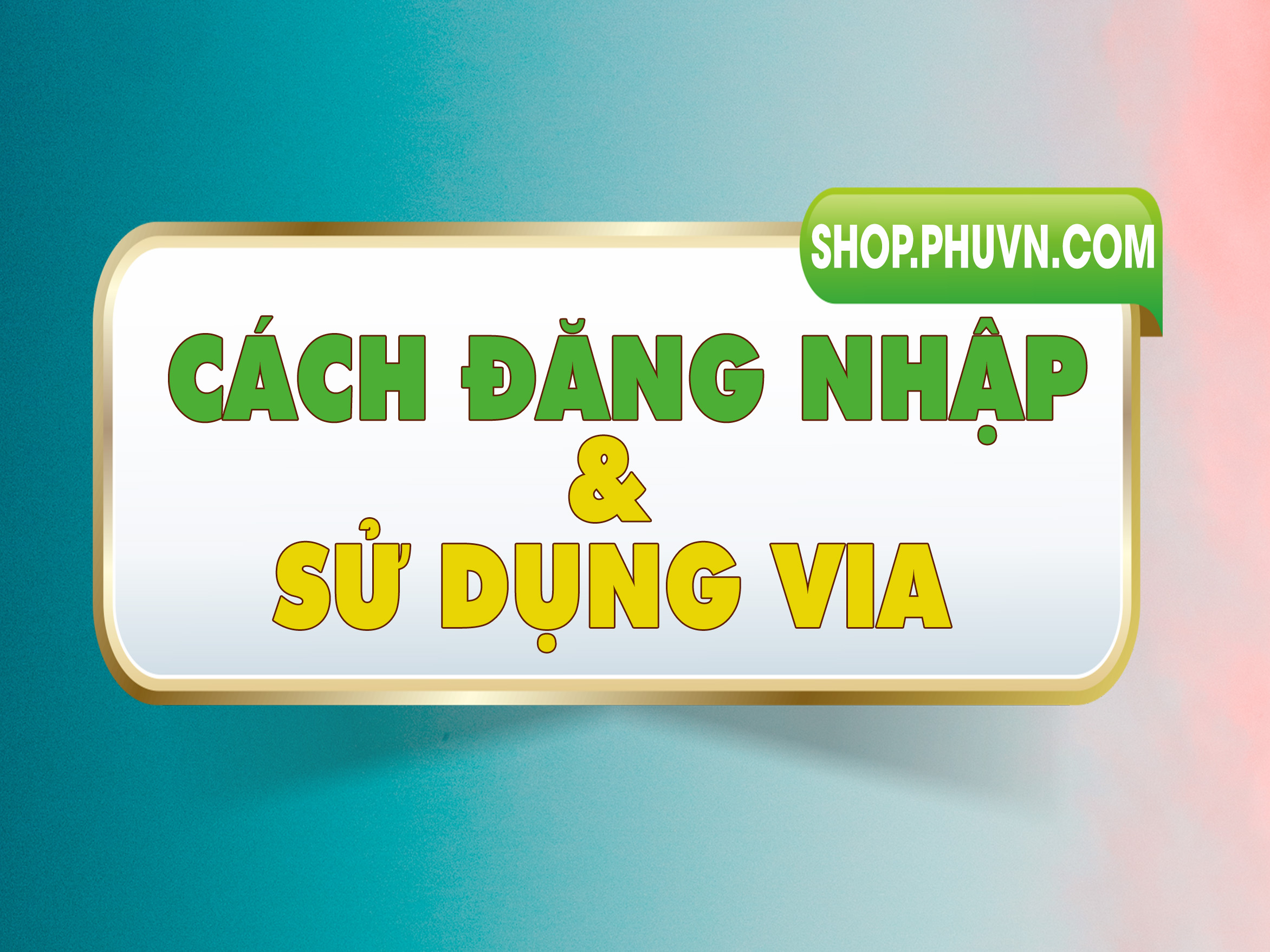 Hướng dẫn đăng nhập via Facebook và đổi thông tin via - Nguyễn Văn Phú