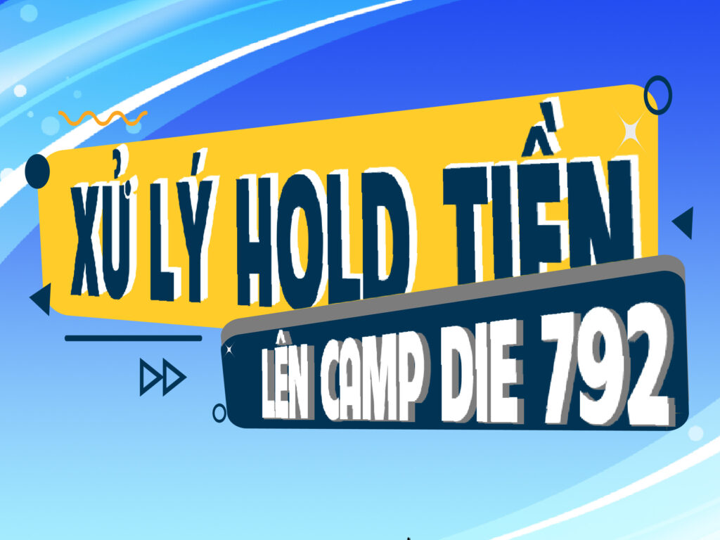 Xử lý Facebook bị hold tiền khi lên camp bị die 792