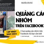 2 Cách Quảng Cáo Nhóm Facebook Hiệu Quả Năm 2024