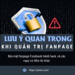 2 Lưu Ý Quan Trọng Khi Quản Trị Fanpage Facebook (Cập Nhật Năm 2024)