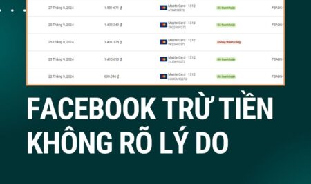 Facebook Trừ Tiền Quảng Cáo Không Rõ Lý Do? Đây là Cách Xử Lý!