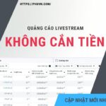 Quảng cáo livestream không cắn tiền: nguyên nhân và hướng xử lý