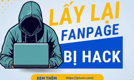 Cách Lấy Lại Fanpage Facebook Bị Hack Mất