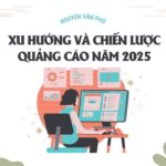 Quảng Cáo Facebook Hiệu Quả Năm 2025: Xu Hướng & Chiến Lược Mới