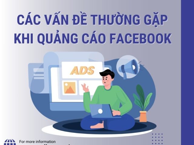 Giải quyết các vấn đề thường gặp với quảng cáo facebook: fanpage bị hủy đăng, tài khoản hạn chế, mất đề xuất